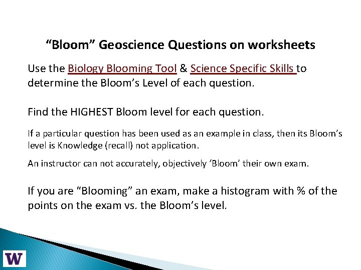 “Bloom” Geoscience Questions on worksheets Use the Biology Blooming Tool & Science Specific Skills