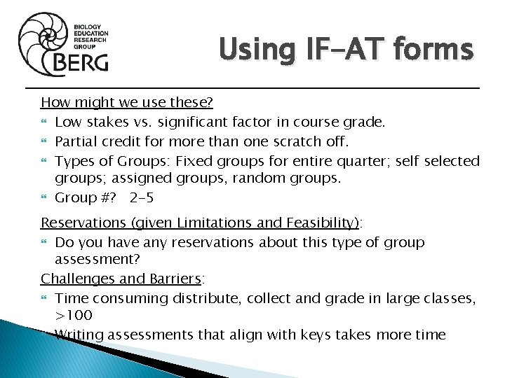 Using IF-AT forms How might we use these? Low stakes vs. significant factor in