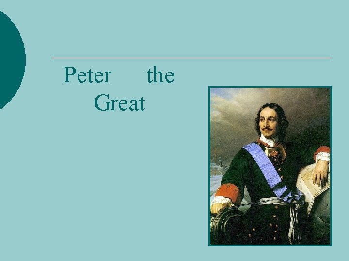 Peter the Great 