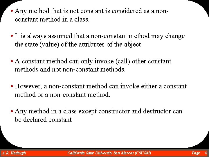  • Any method that is not constant is considered as a nonconstant method