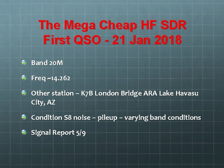 The Mega Cheap HF SDR First QSO - 21 Jan 2018 Band 20 M