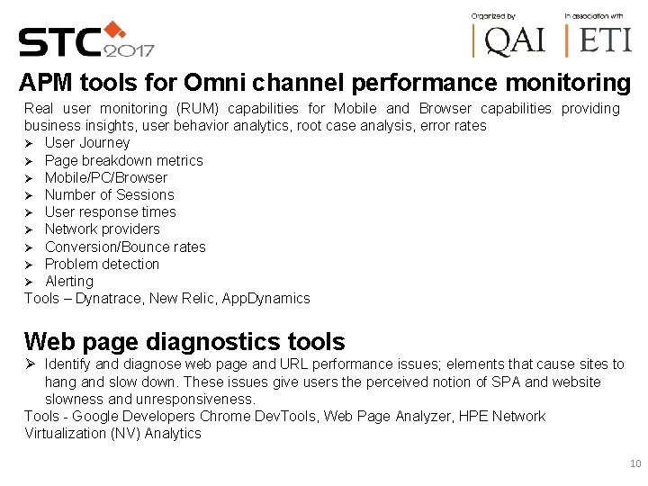 APM tools for Omni channel performance monitoring Real user monitoring (RUM) capabilities for Mobile