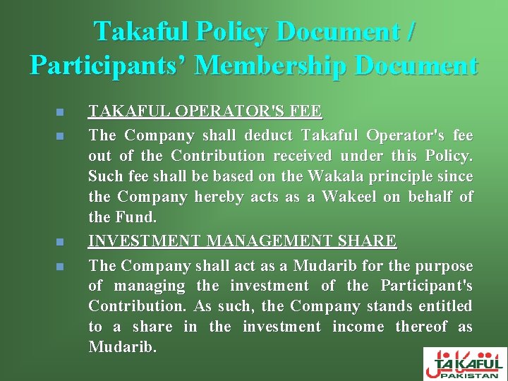 Takaful Policy Document / Participants’ Membership Document n n TAKAFUL OPERATOR'S FEE The Company