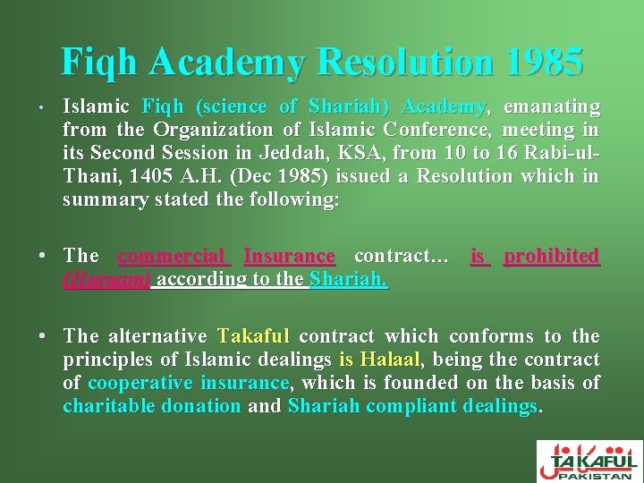 Fiqh Academy Resolution 1985 • Islamic Fiqh (science of Shariah) Academy, emanating from the
