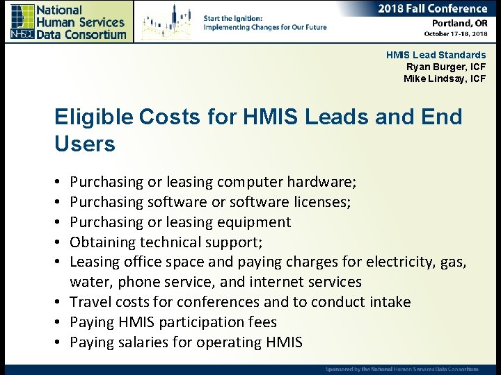 HMIS Lead Standards Ryan Burger, ICF Mike Lindsay, ICF Eligible Costs for HMIS Leads