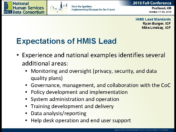 HMIS Lead Standards Ryan Burger, ICF Mike Lindsay, ICF Expectations of HMIS Lead •