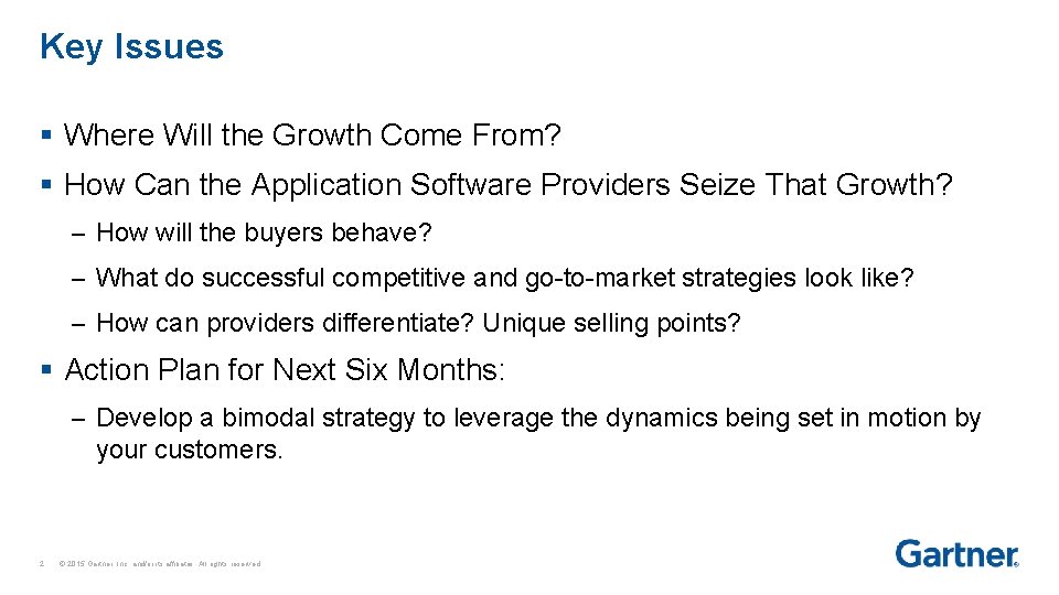 Key Issues § Where Will the Growth Come From? § How Can the Application