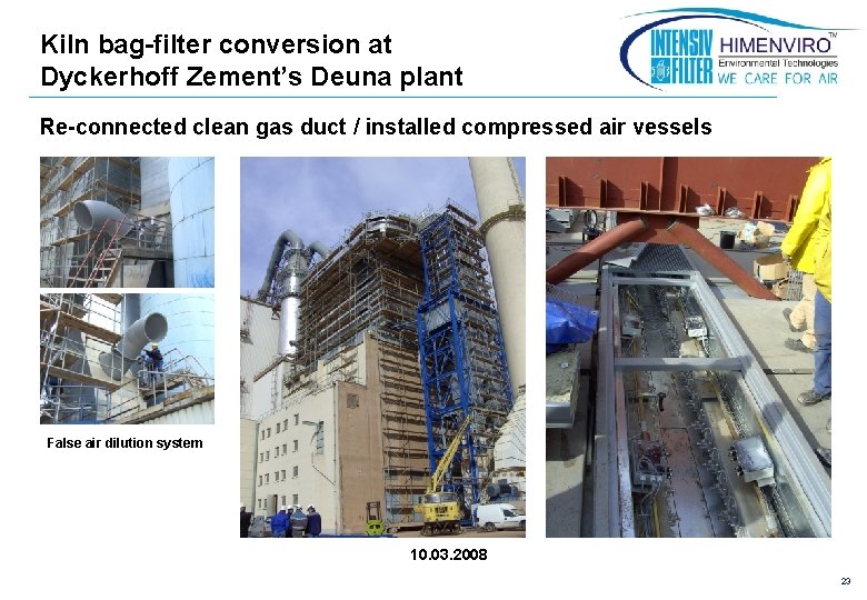 Kiln bag-filter conversion at Dyckerhoff Zement’s Deuna plant Re-connected clean gas duct / installed