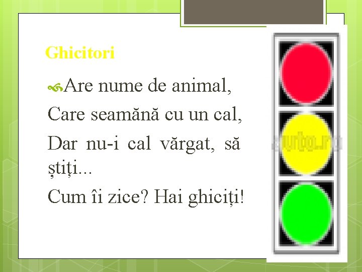 Ghicitori Are nume de animal, Care seamănă cu un cal, Dar nu-i cal vărgat,