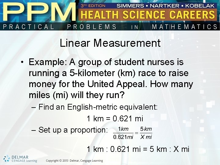 Linear Measurement • Example: A group of student nurses is running a 5 -kilometer Linear Measurement • Example: A group of student nurses is running a 5 -kilometer