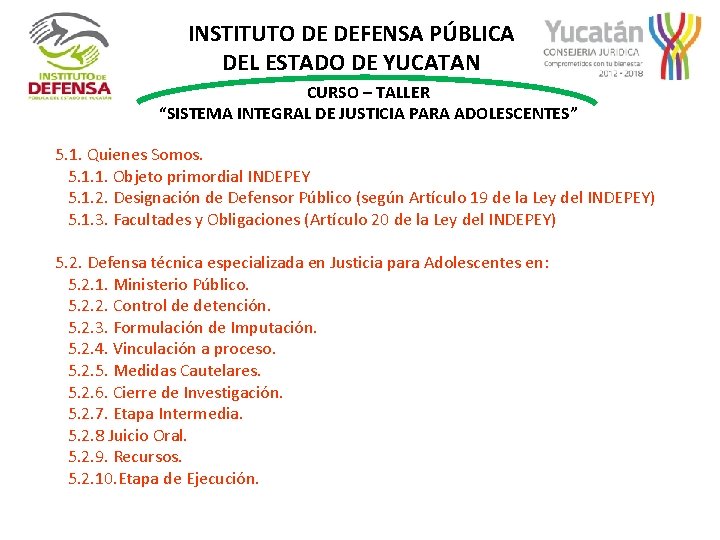 INSTITUTO DE DEFENSA PBLICA DEL ESTADO DE YUCATAN