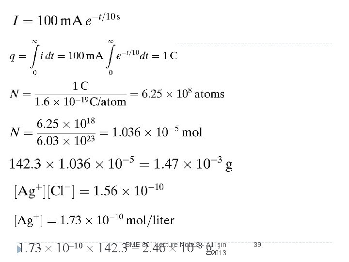 1. 73 10– 10 142. 3 BME 301 Lecture Note 3 - Ali Işın