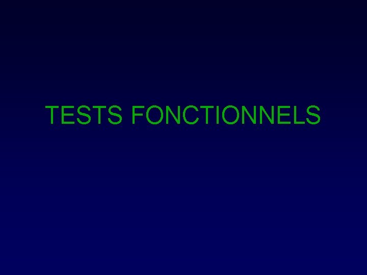 TESTS FONCTIONNELS 