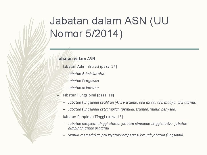Jabatan dalam ASN (UU Nomor 5/2014) – Jabatan dalam ASN – Jabatan Administrasi (pasal