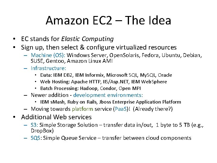 Amazon EC 2 – The Idea • EC stands for Elastic Computing • Sign