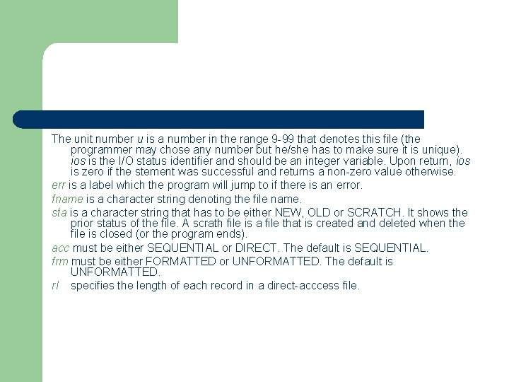 The unit number u is a number in the range 9 -99 that denotes The unit number u is a number in the range 9 -99 that denotes