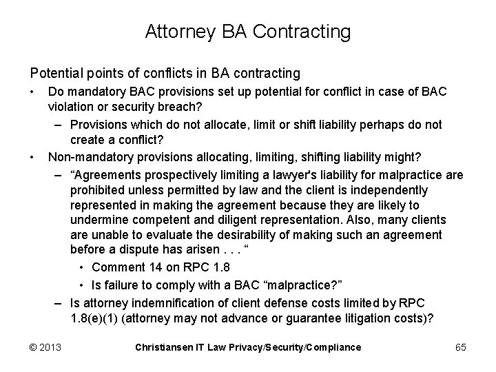 Attorney BA Contracting Potential points of conflicts in BA contracting • • Do mandatory