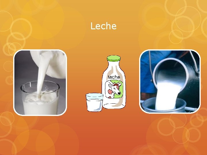 Leche 