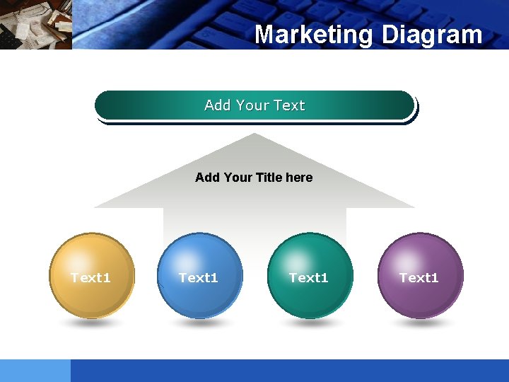 Marketing Diagram Add Your Text Add Your Title here Text 1 