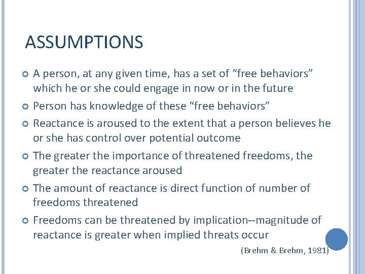 ASSUMPTIONS A person, at any given time, has a set of “free behaviors” which