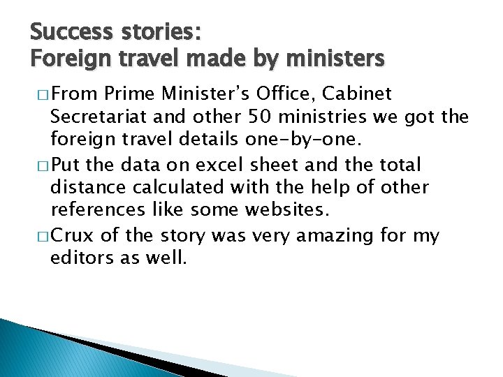 Success stories: Foreign travel made by ministers � From Prime Minister’s Office, Cabinet Secretariat