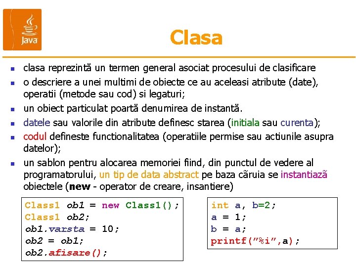 Clasa n n n clasa reprezintă un termen general asociat procesului de clasificare o