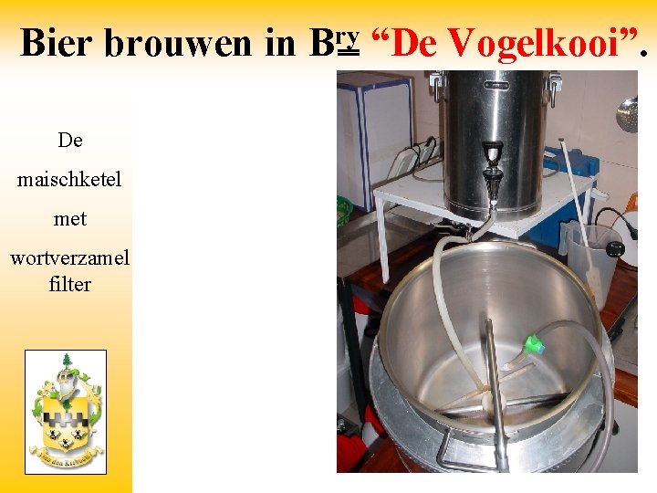 Bier brouwen in De maischketel met wortverzamel filter ry B “De Vogelkooi”. 