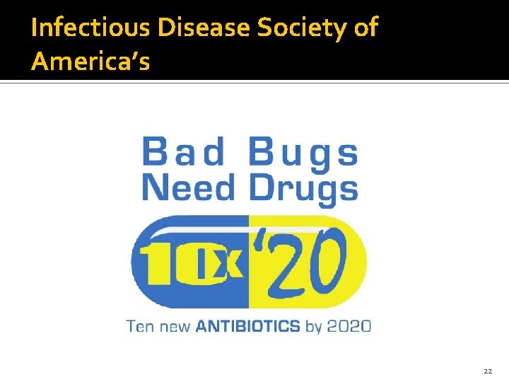 Infectious Disease Society of America’s 22 