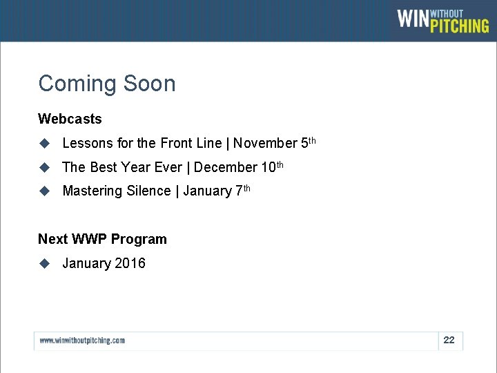 Coming Soon Webcasts u Lessons for the Front Line | November 5 th u