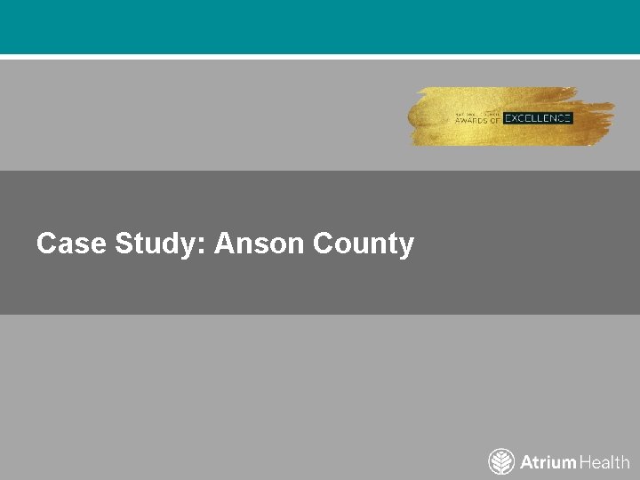 Case Study: Anson County 