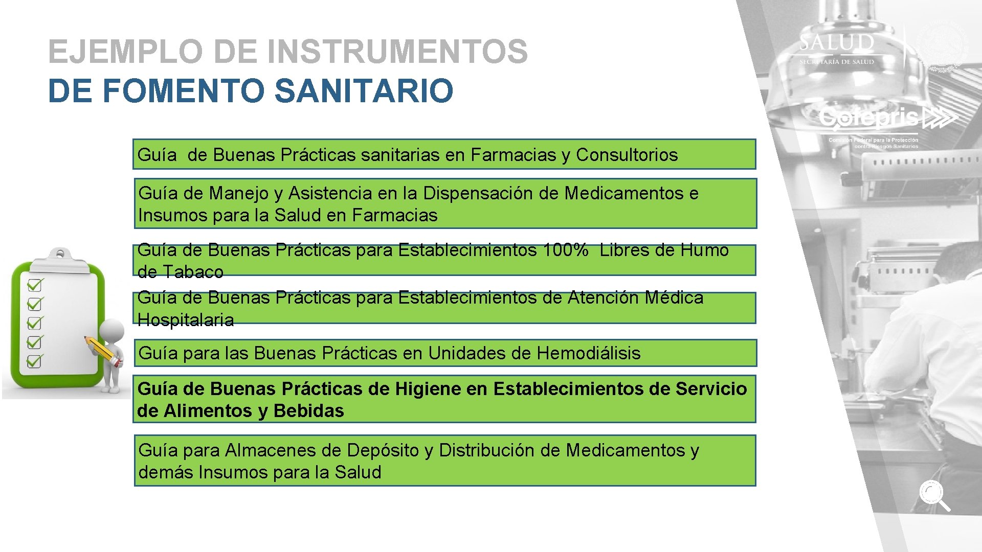 EJEMPLO DE INSTRUMENTOS DE FOMENTO SANITARIO Guía de Buenas Prácticas sanitarias en Farmacias y