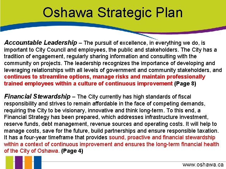 Oshawa Strategic Plan Accountable Leadership – The pursuit of excellence, in everything we do,
