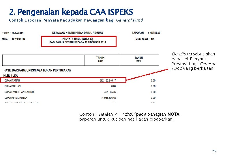 2. Pengenalan kepada CAA i. SPEKS Contoh Laporan Penyata Kedudukan Kewangan bagi General Fund