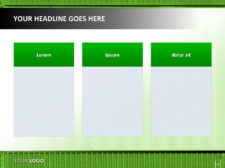 YOUR HEADLINE GOES HERE Lorem Ipsum dolor sit 16 