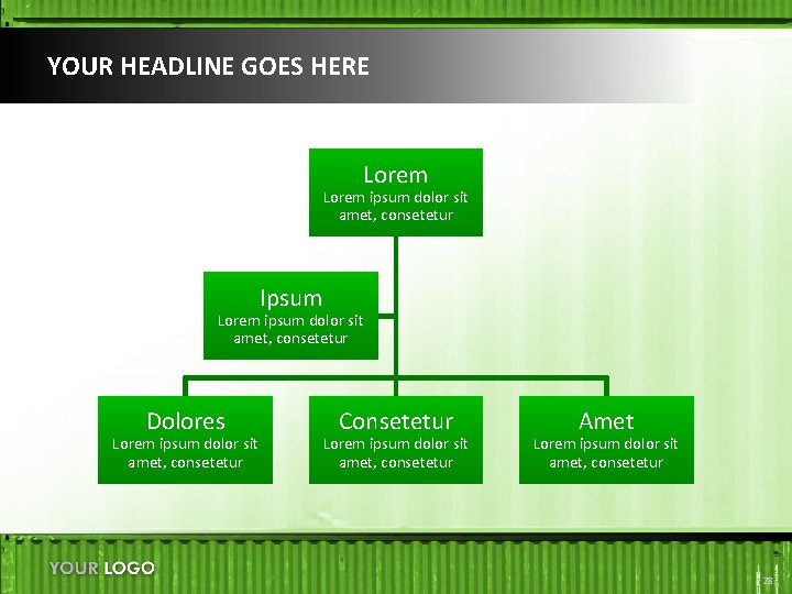 YOUR HEADLINE GOES HERE Lorem ipsum dolor sit amet, consetetur Ipsum Lorem ipsum dolor