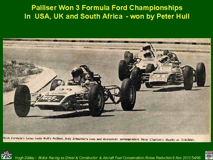 Palliser Won 3 Formula Ford Championships In USA, UK and South Africa - won