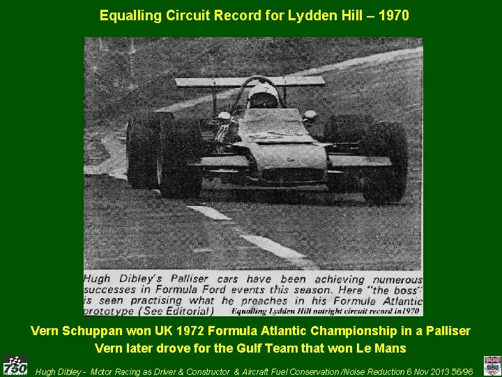 Equalling Circuit Record for Lydden Hill – 1970 Vern Schuppan won UK 1972 Formula