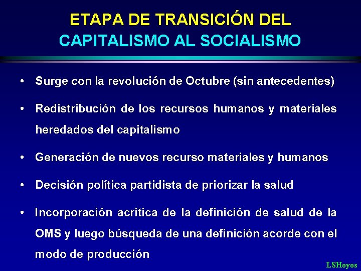 ETAPA DE TRANSICIÓN DEL CAPITALISMO AL SOCIALISMO • Surge con la revolución de Octubre