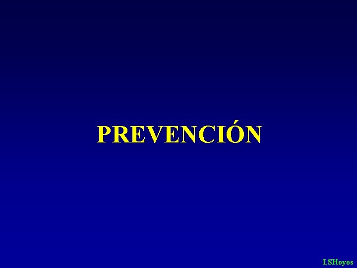 PREVENCIÓN LSHoyos 