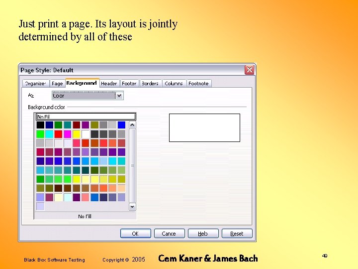 Just print a page. Its layout is jointly determined by all of these Black