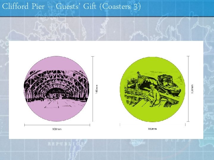 Clifford Pier – Guests’ Gift (Coasters 3) 