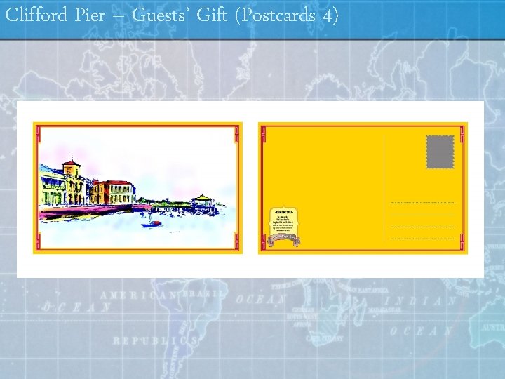 Clifford Pier – Guests’ Gift (Postcards 4) 