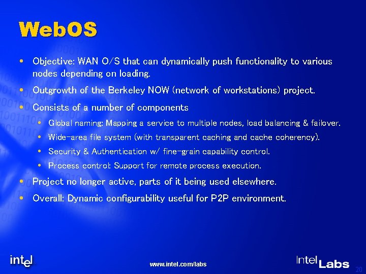 Web. OS Objective: WAN O/S that can dynamically push functionality to various nodes depending