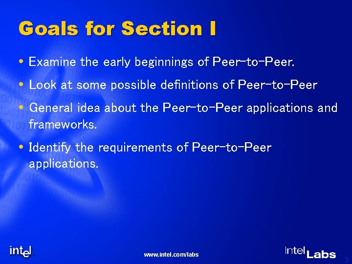 Goals for Section I Examine the early beginnings of Peer-to-Peer. Look at some possible