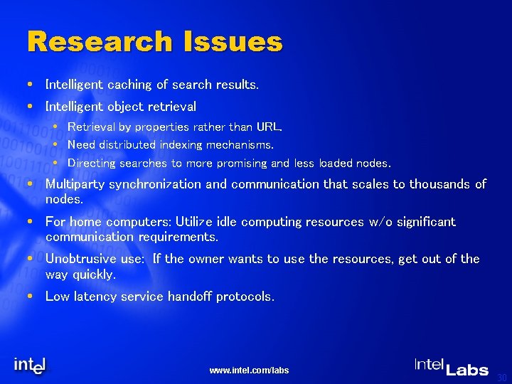 Research Issues Intelligent caching of search results. Intelligent object retrieval Retrieval by properties rather
