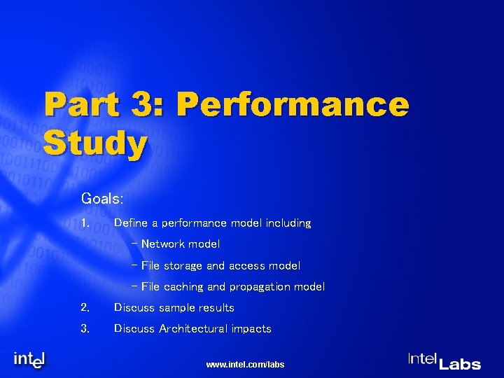 Part 3: Performance Study Goals: 1. Define a performance model including - Network model