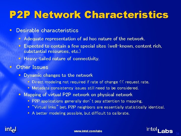 P 2 P Network Characteristics Desirable characteristics Adequate representation of ad hoc nature of