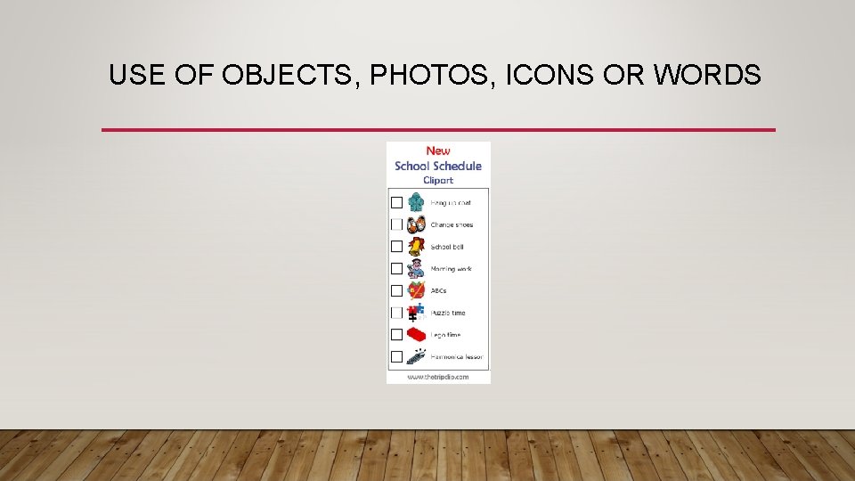 USE OF OBJECTS, PHOTOS, ICONS OR WORDS 