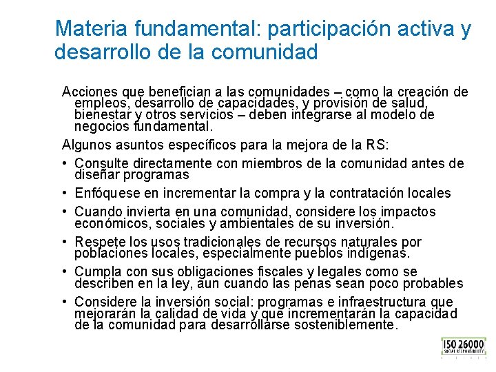 Materia fundamental: participación activa y desarrollo de la comunidad Acciones que benefician a las