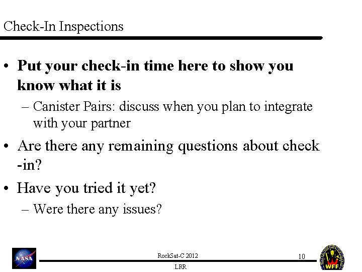 Check-In Inspections • Put your check-in time here to show you know what it